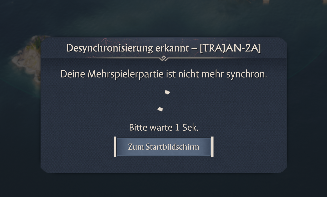 Anno 117 Desynchronisierung erkannt - [TRAJAN-2A] - Lösung - Deine Mehrspielerpartie ist nicht mehr synchron